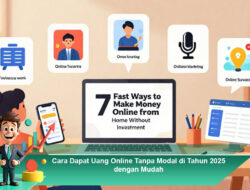 Cara Dapat Uang Online Tanpa Modal di Tahun 2025 dengan Mudah