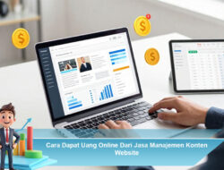 Cara Dapat Uang Online Dari Jasa Manajemen Konten Website