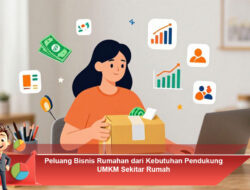 Peluang Bisnis Rumahan dari Kebutuhan Pendukung UMKM Sekitar Rumah