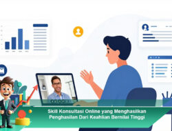 Skill Konsultasi Online yang Menghasilkan Penghasilan Dari Keahlian Bernilai Tinggi